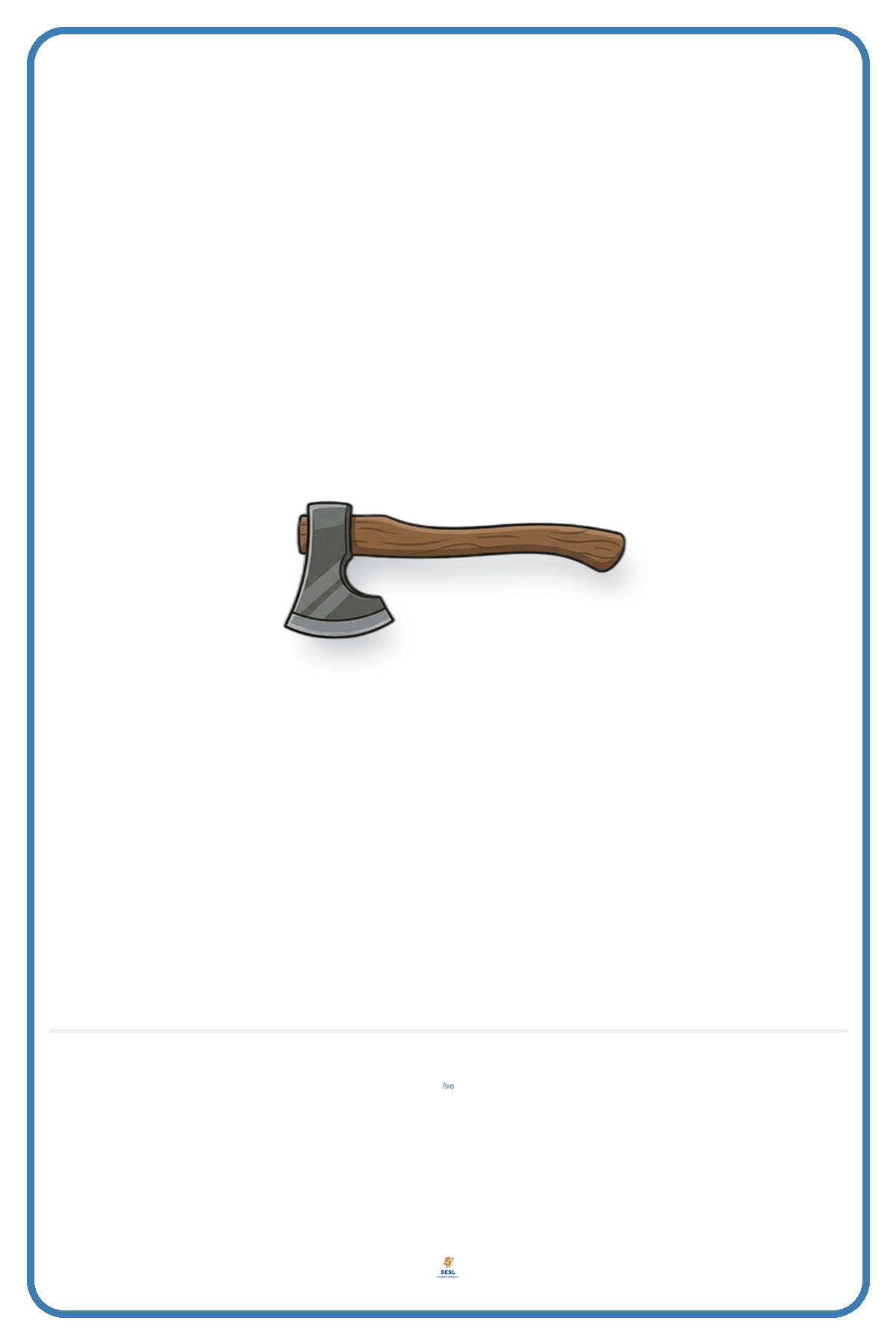 Letter A flashcard: Axe — printable preschool phonics flashcard